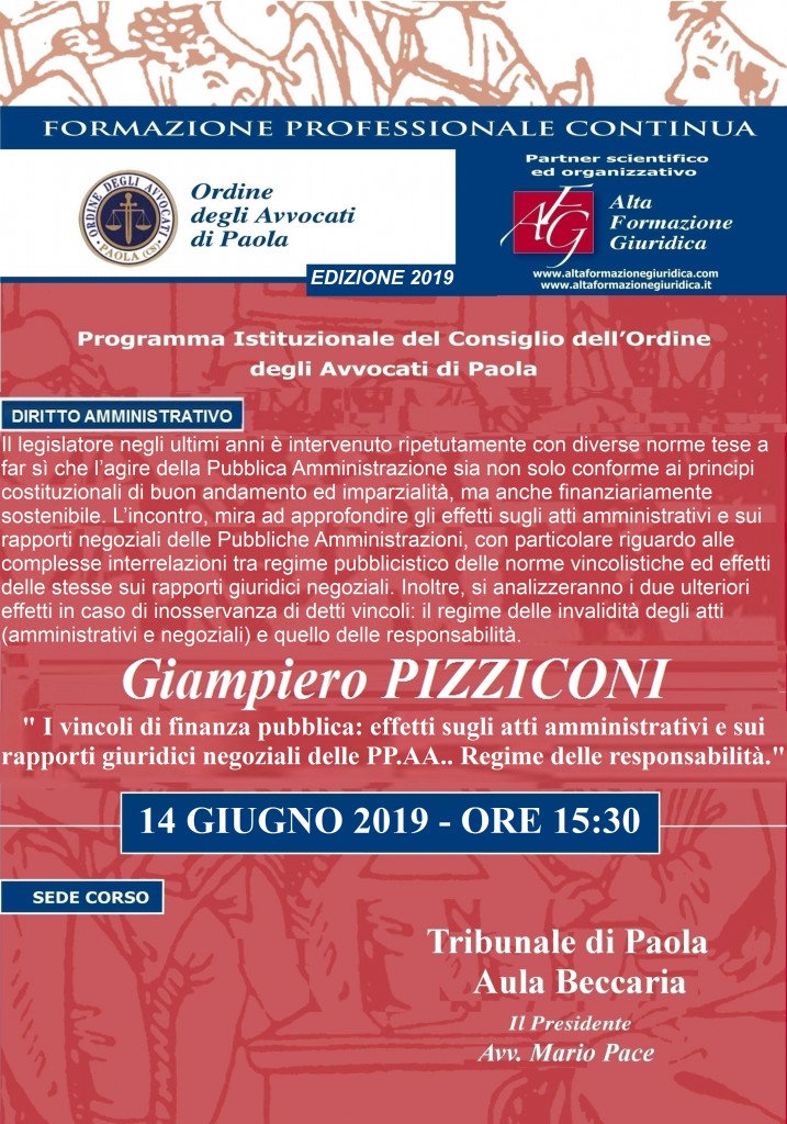 Seminario Formazione Permanente Paola – 14  Giugno 2019 – ”	I vincoli di finanza pubblica: effetti sugli atti amministrativi e sui rapporti giuridici negoziali delle PP.AA.. Regime delle responsabilità “